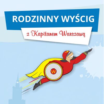 Rodzinny Wyścig z Kapitanem Warszawą